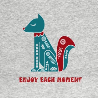 ENJOY EACH MOMENT T-Shirt